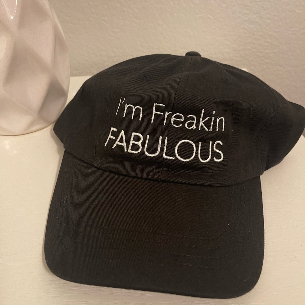 I’m Freakin Fabulous Dad Hat